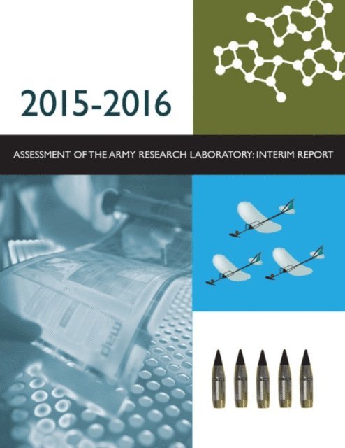 Army Research Laboratory Technical Assessment Board, Laboratory Assessments Board, Division on Engineering and Physical Sciences, and Medicine National Academies of Sciences, Engineering - 2015-2016 Assessment of the Army Research Laboratory, E-bok