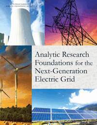 and Medicine National Academies of Sciences, Engineering, Division on Engineering and Physical Sciences, Board on Mathematical Sciences and Their Applications, Committee on Analytical Research Foundations for the Next-Generation Electric Grid - Analytic Research Foundations for the Next-Generation Electric Grid, Häftad