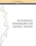 Evidence Framework for Genetic Testing