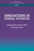 Innovations in Federal Statistics
