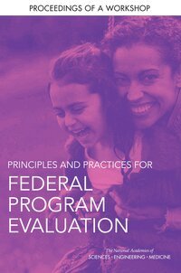 and Medicine National Academies of Sciences, Engineering, Division of Behavioral and Social Sciences and Education, Committee on National Statistics, Steering Committee on Principles and Practices for Federal Program Evaluation, Jordyn M. White - Principles and Practices for Federal Program Evaluation, Häftad. Tillgänglighet: Lägg i varukorg