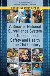 and Medicine National Academies of Sciences, Engineering, Health and Medicine Division, Board on Health Sciences Policy, Division of Behavioral and Social Sciences and Education, Committee on National Statistics, Division on Earth and Life Studies, Board on Agriculture and Natural Resources, Committee on Developing a Smarter National Surveillance System for Occupational Safety and Health in the 21st Century - Smarter National Surveillance System for Occupational Safety and Health in the 21st Century, Häftad. Tillgänglighet: Tillfälligt slut