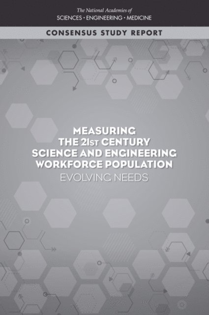 Measuring the 21st Century Science and Engineering Workforce Population