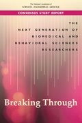 Next Generation of Biomedical and Behavioral Sciences Researchers