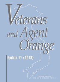 and Medicine National Academies of Sciences, Engineering, Health and Medicine Division, Board on Population Health and Public Health Practice, Committee to Review the Health Effects in Vietnam Veterans of Exposure to Herbicides (Eleventh Biennial Update) - Veterans and Agent Orange, Inbunden