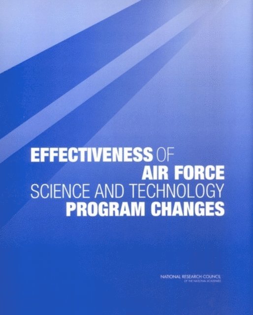Effectiveness of Air Force Science and Technology Program Changes