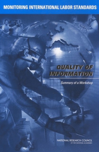 Division of Behavioral and Social Sciences and Education, Policy and Global Affairs, National Research Council, Margaret Hilton - Monitoring International Labor Standards, E-bok
