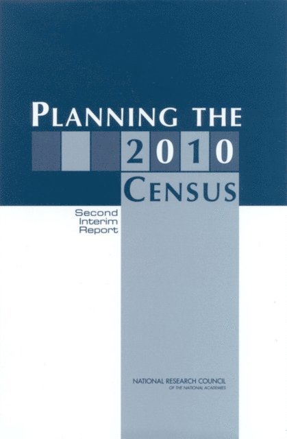 Panel on Research on Future Census Methods, Committee on National Statistics, Division of Behavioral and Social Sciences and Education, National Research Council, Daniel L. Cork, Michael L. Cohen, Benjamin F. King - Planning the 2010 Census, E-bok