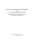 Improving the Regulation and Management of Low-Activity Radioactive Wastes