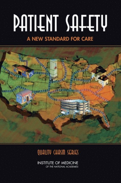 Committee on Data Standards for Patient Safety, Board on Health Care Services, Institute of Medicine, Philip Aspden, Janet M. Corrigan, Julie Wolcott, Shari M. Erickson - Patient Safety, E-bok