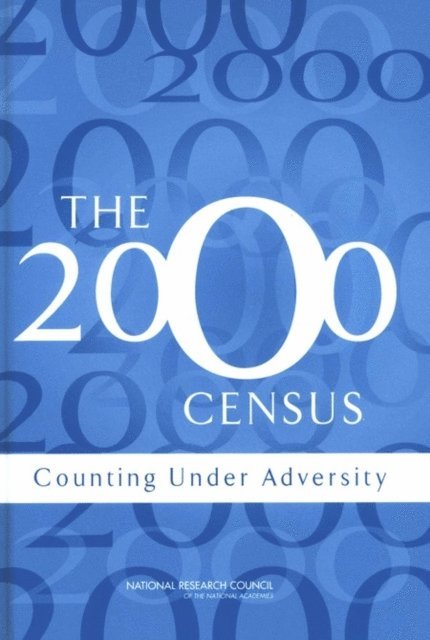 Panel to Review the 2000 Census, Committee on National Statistics, Division of Behavioral and Social Sciences and Education, National Research Council, Constance F. Citro, Daniel L. Cork, Janet L. Norwood - 2000 Census, E-bok