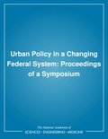 Urban Policy in a Changing Federal System