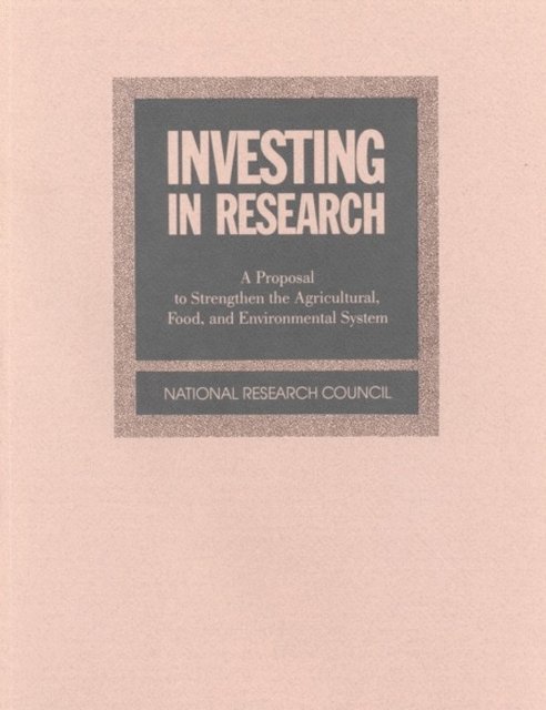 Board on Agriculture, National Research Council - Investing in Research, E-bok