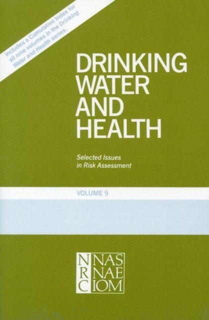 Safe Drinking Water Committee, Commission on Life Sciences, Division on Earth and Life Studies, National Research Council - Drinking Water and Health, Volume 9, E-bok