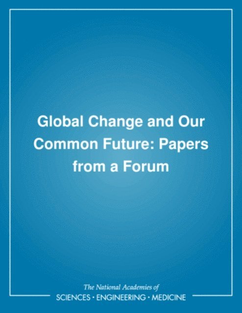Global Change and Our Common Future