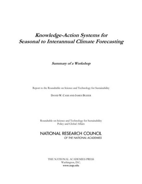 David W. Cash, James Buizer, Roundtable on Science and Technology for Sustainability, Policy and Global Affairs, National Research Council - Knowledge-Action Systems for Seasonal to Interannual Climate Forecasting, E-bok