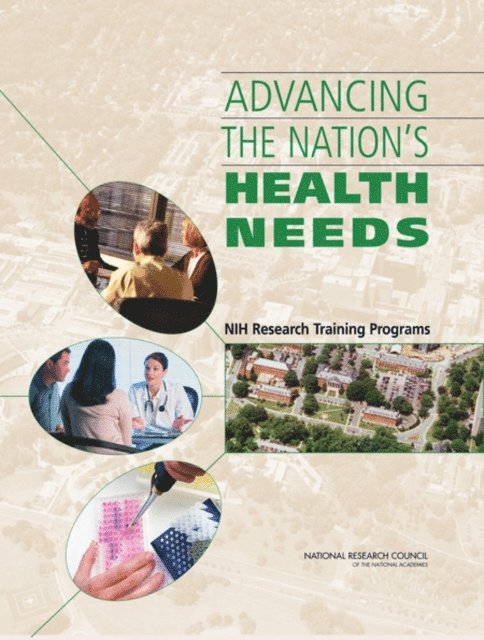 and Clinical Personnel Committee for Monitoring the Nation's Changing Needs for Biomedical, Behavioral, Board on Higher Education and Workforce, Policy and Global Affairs, National Research Council - Advancing the Nation's Health Needs, E-bok