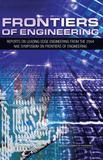 National Academy of Engineering - Frontiers of Engineering, E-bok