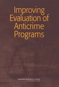 Improving Evaluation of Anticrime Programs