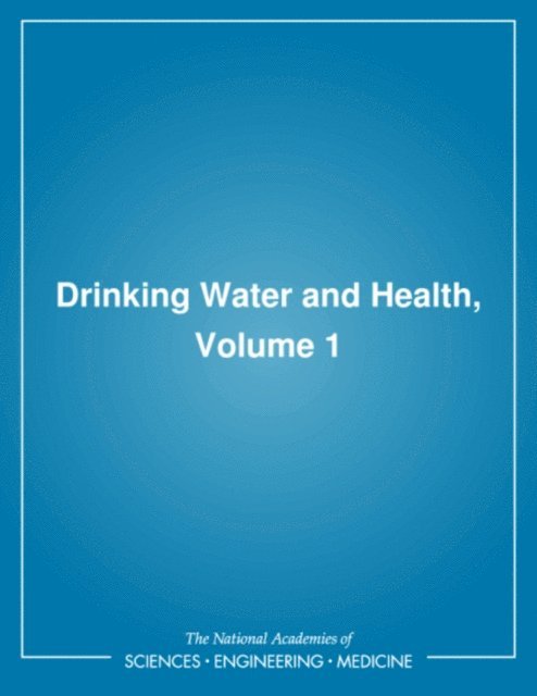 Safe Drinking Water Committee, Commission on Life Sciences, Division on Earth and Life Studies, National Research Council - Drinking Water and Health,, E-bok