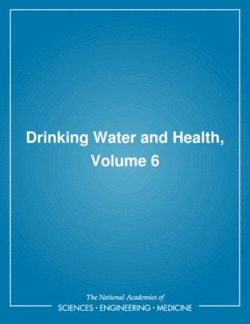 Safe Drinking Water Committee, Board on Toxicology and Environmental Health Hazards, Commission on Life Sciences, Division on Earth and Life Studies, National Research Council - Drinking Water and Health,, E-bok