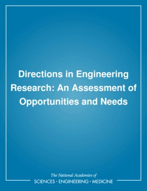 Engineering Research Board, Commission on Engineering and Technical Systems, Division on Engineering and Physical Sciences, National Research Council - Directions in Engineering Research, E-bok