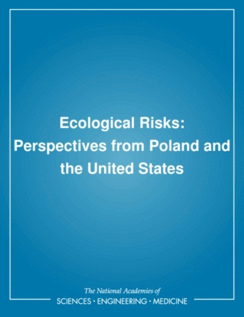 Polish Academy of Sciences, National Academy of Sciences - Ecological Risks, E-bok. Tillgänglighet: Lägg i varukorg
