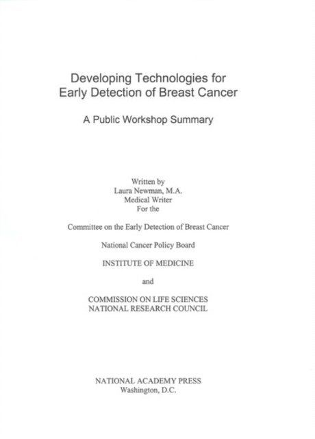 Laura Newman, Committee on the Early Detection of Breast Cancer, National Cancer Policy Board, Institute of Medicine, Commission on Life Sciences, National Research Council - Developing Technologies for Early Detection of Breast Cancer, E-bok