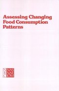 Assessing Changing Food Consumption Patterns