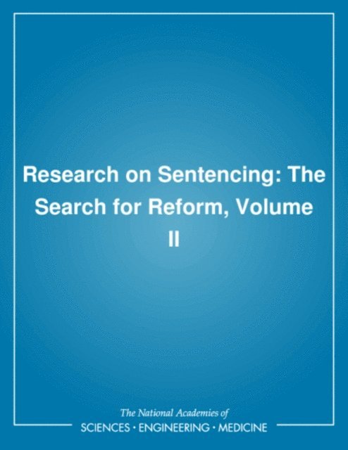 Panel on Sentencing Research, Committee on Research on Law Enforcement and the Administration of Justice, Commission on Behavioral and Social Sciences and Education, Division of Behavioral and Social Sciences and Education, National Research Council - Research on Sentencing, E-bok