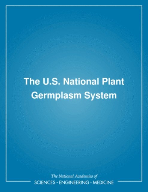 Committee on Managing Global Genetic Resources: Agricultural Imperatives, Board on Agriculture, National Research Council - U.S. National Plant Germplasm System, E-bok