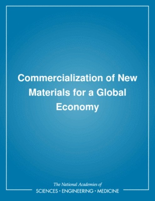 Commercialization of New Materials for a Global Economy