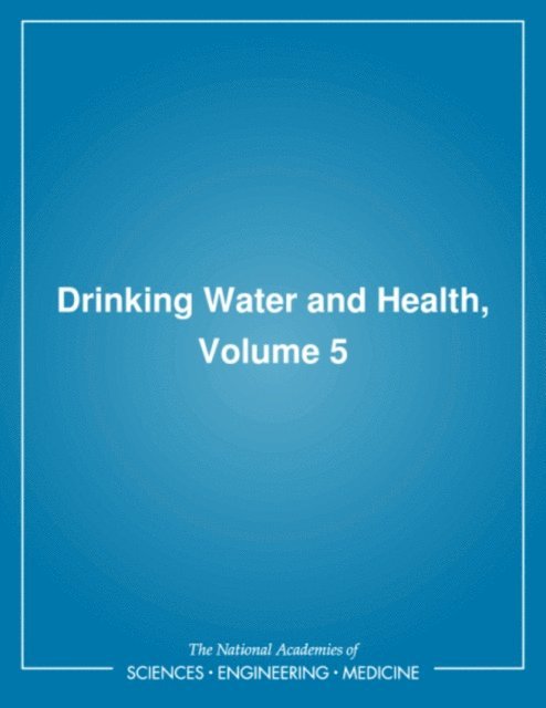 Safe Drinking Water Committee, Board on Toxicology and Environmental Health Hazards, Commission on Life Sciences, Division on Earth and Life Studies, National Research Council - Drinking Water and Health,, E-bok