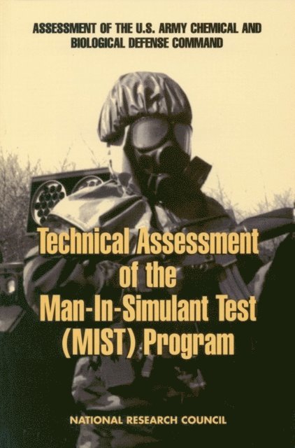 Technical Assessment of the Man-in-Simulant Test Program