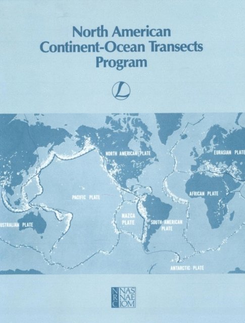 U.S. Geodynamics Committee, Board on Earth Sciences and Resources, and Applications Commission on Physical Sciences, Mathematics, Division on Engineering and Physical Sciences, National Research Council - North American Continent-Ocean Transects Program, E-bok. Tillgänglighet: Lägg i varukorg