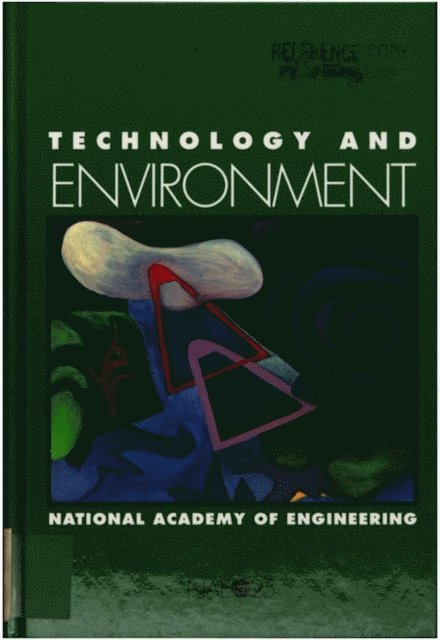 National Academy of Engineering, Jesse H. Ausubel, Hedy E. Sladovich - Technology and Environment, E-bok