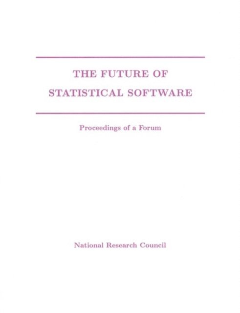 Future of Statistical Software