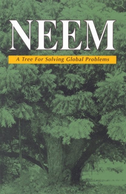 Board on Science and Technology for International Development, National Research Council - Neem, E-bok
