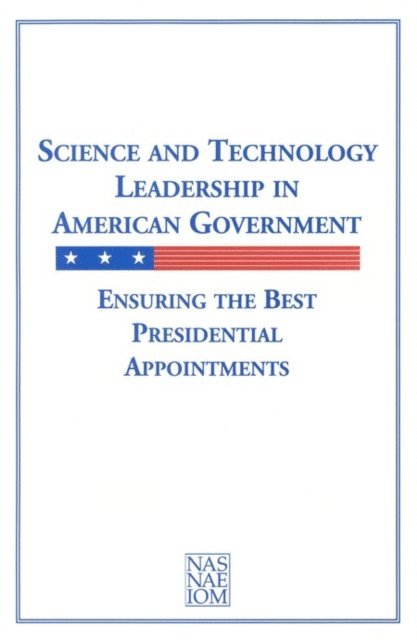 Science and Technology Leadership in American Government