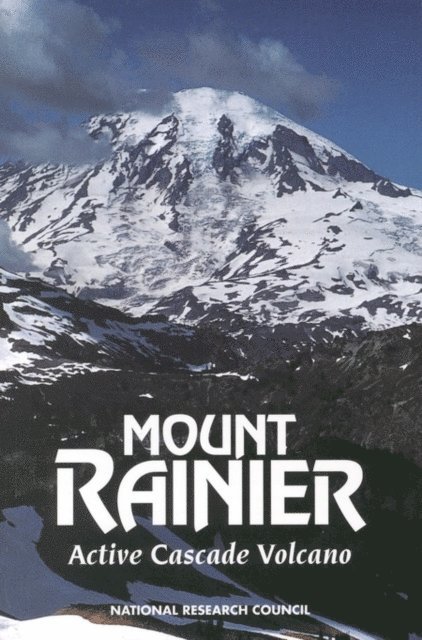 U.S. Geodynamics Committee, Environment and Resources Commission on Geosciences, Division on Earth and Life Studies, National Research Council - Mount Rainier, E-bok. Tillgänglighet: Lägg i varukorg