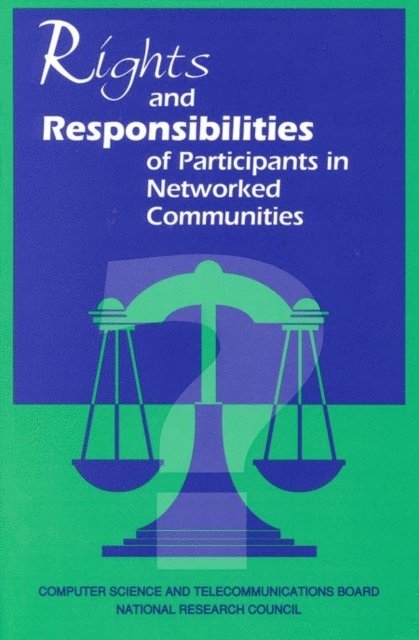 Steering Committee on Rights and Responsibilities of Participants in Networked Communities, and Applications Commission on Physical Sciences, Mathematics, Division on Engineering and Physical Sciences, National Research Council, Dorothy E. Denning, Herbert S. Lin - Rights and Responsibilities of Participants in Networked Communities, E-bok. Tillgänglighet: Lägg i varukorg