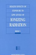 Health Effects of Exposure to Low Levels of Ionizing Radiation