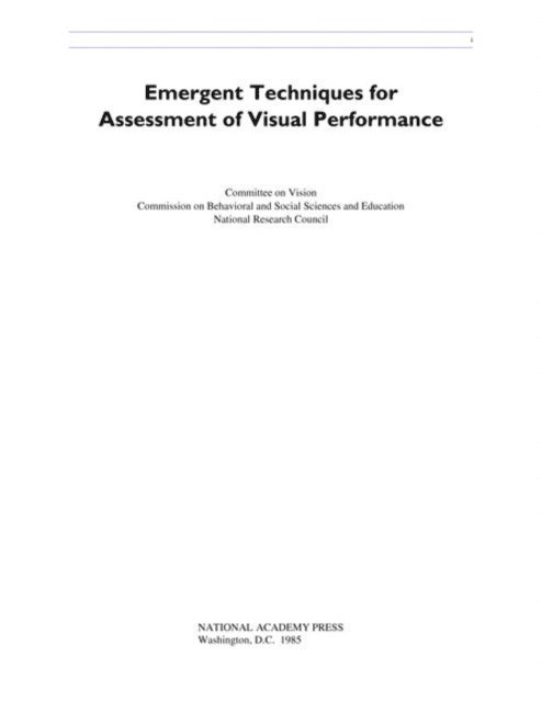 Committee on Vision, Commission on Behavioral and Social Sciences and Education, Division of Behavioral and Social Sciences and Education, National Research Council - Emergent Techniques for Assessment of Visual Performance, E-bok
