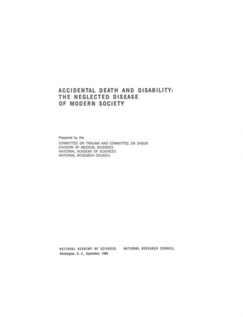 Committee on Trauma and Committee on Shock, Division of Medical Sciences, National Academy of Sciences, National Research Council - Accidental Death and Disability, E-bok