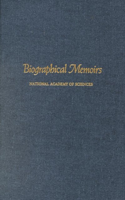 National Academy of Sciences - Biographical Memoirs, E-bok