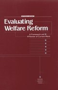 Evaluating Welfare Reform