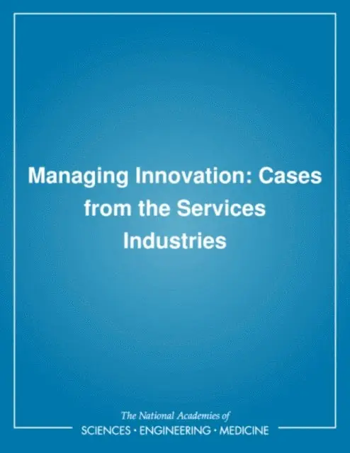 National Academy of Engineering, Bruce R. Guile, James Brian Quinn - Managing Innovation, E-bok. Tillgänglighet: Lägg i varukorg