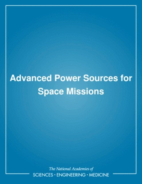 Advanced Power Sources for Space Missions