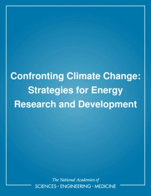 Committee on Alternative Energy Research and Development Strategies, Energy Engineering Board, Commission on Engineering and Technical Systems, Division on Engineering and Physical Sciences, National Research Council - Confronting Climate Change, E-bok. Tillgänglighet: Lägg i varukorg