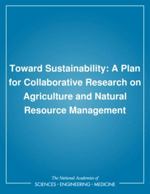 Panel for Collaborative Research Support for AID's Sustainable Agriculture and Natural Resource Management Program, Board on Agriculture, Board on Science and Technology for International Development, National Research Council - Toward Sustainability, E-bok